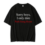 ENHYPEN 'Sorry boys, I only date' T-shirt (Fan-made)
