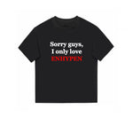 'Sorry guys, I only love ENHYPEN' Meme T-shirt